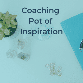Coaching Pot of Inspiration